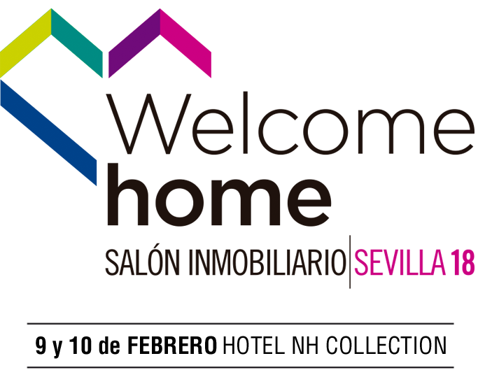 Welcome Home, salón inmobiliario Sevilla 2018. 9 y 10 de febrero. Hotel NH Collection.